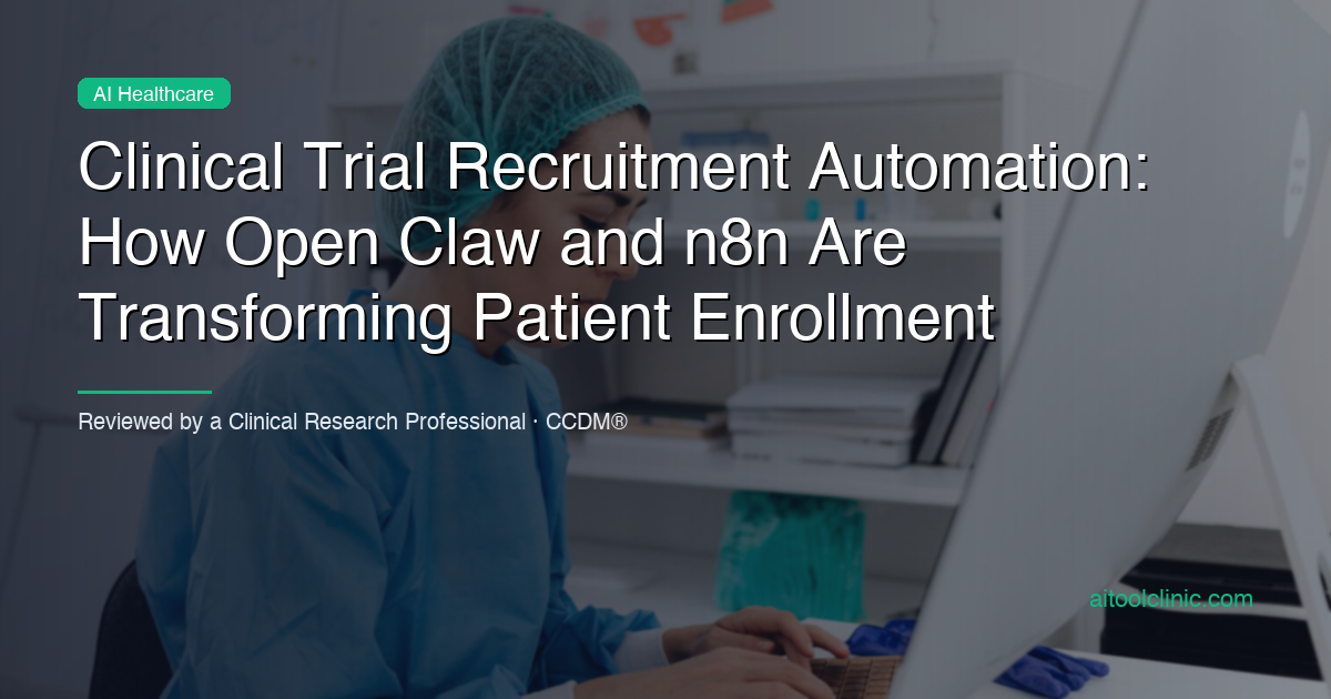 Clinical Trial Recruitment Automation: How Open Claw and n8n Are Transforming Patient Enrollment