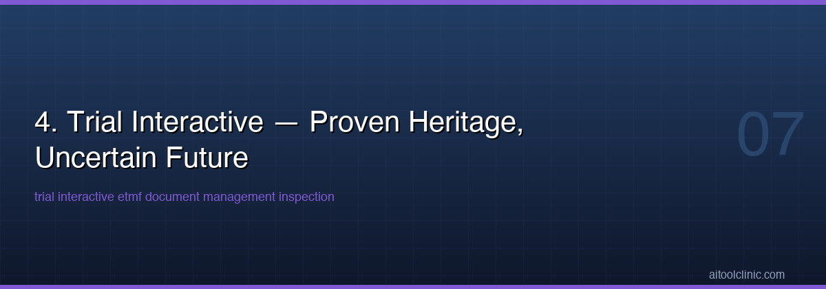 sec-best-etmf-solutions-for-mid-si-4-trial-interactive-proven-heritage-7.png