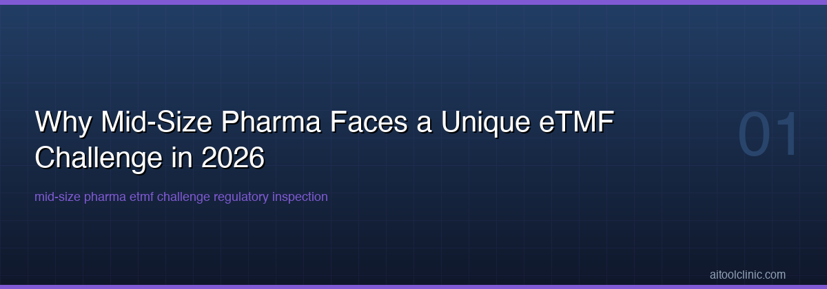 sec-best-etmf-solutions-for-mid-si-why-mid-size-pharma-faces-a-unique--1.png